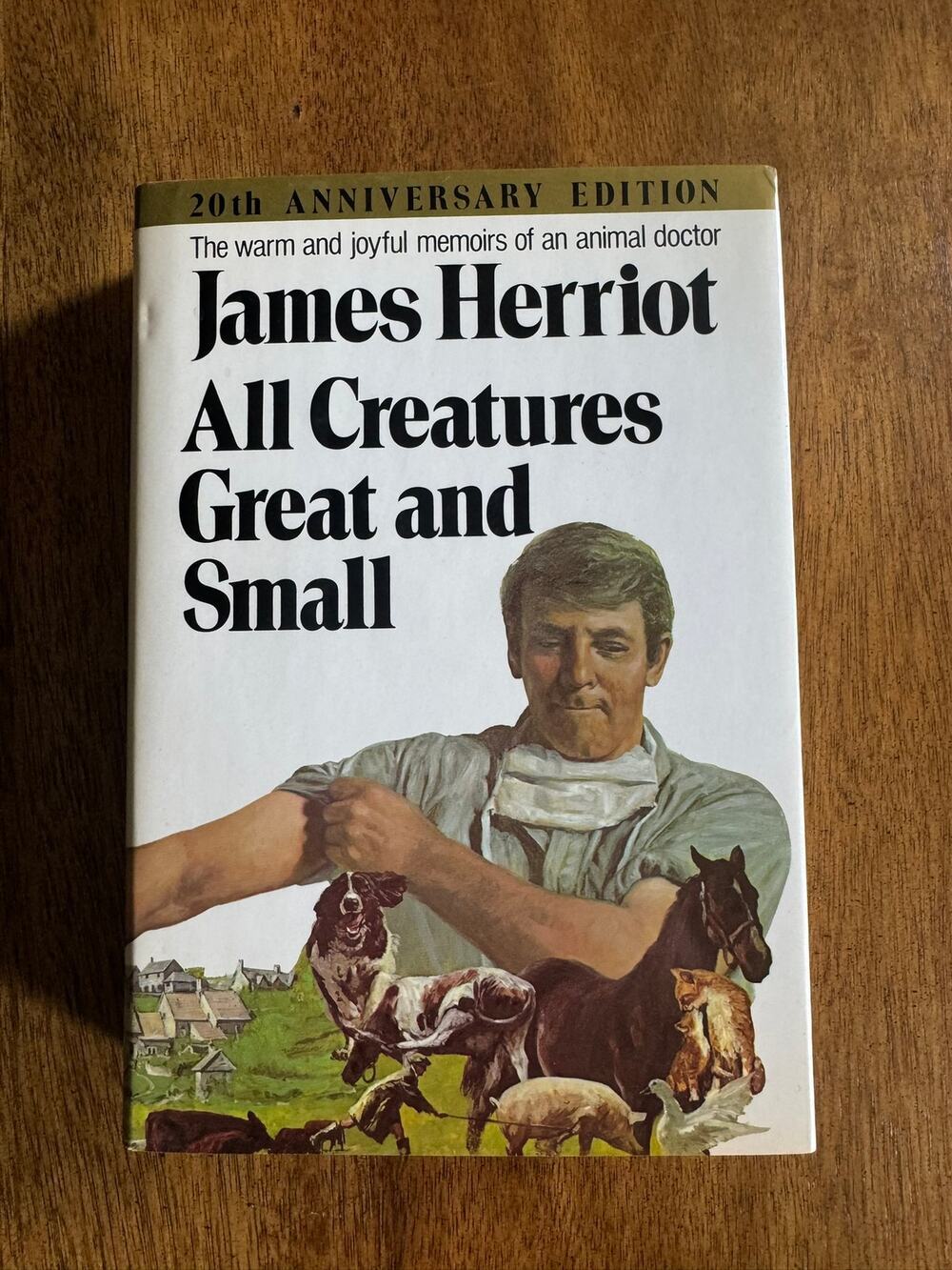 James Herriot All Creatures Great and Small 20th Anniversary Hardcover 1992